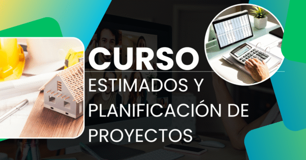 Curso de estimaciones y planificación de proyectos de construcción — aprende a calcular materiales, mano de obra y cronogramas con YOUCAN Online Training.
